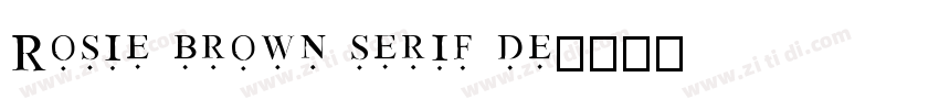 Rosie brown serif de字体转换